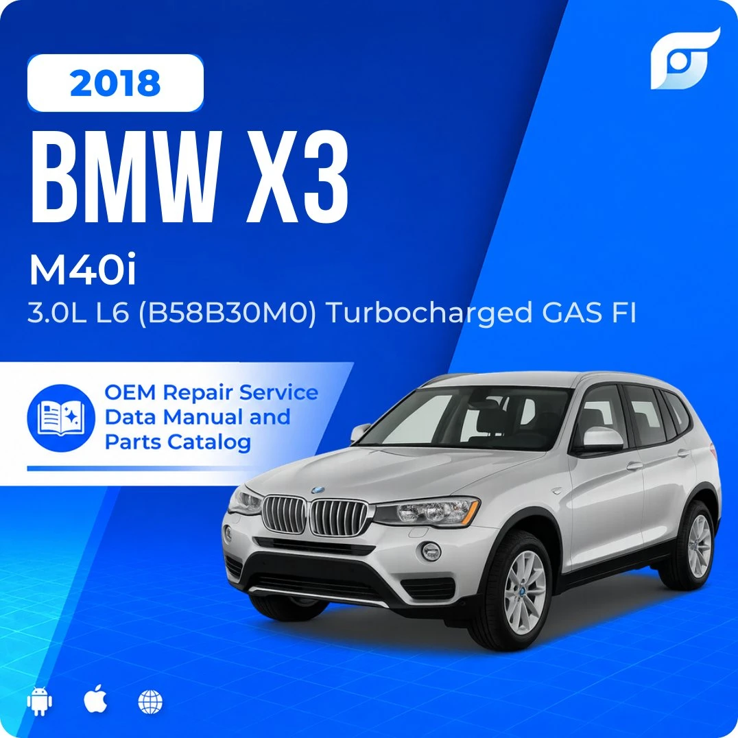 2018 BMW X3 M40i - OEM Repair Service Manual