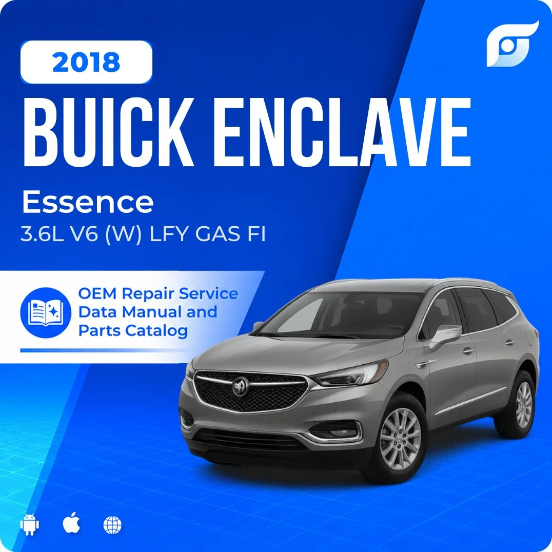 2018 Buick Enclave Essence - OEM Repair Service Manual