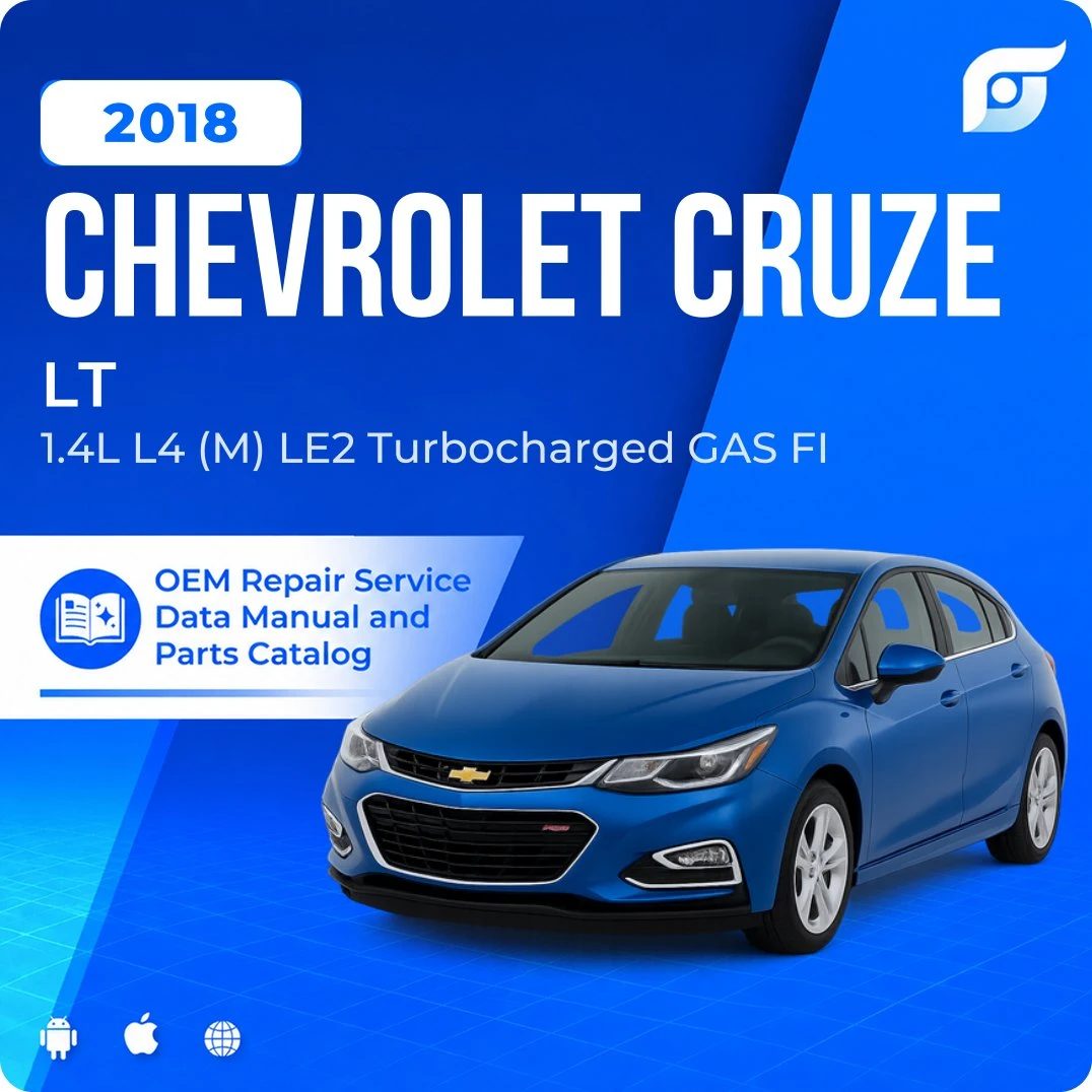 2018 Chevrolet Cruze LT - OEM Repair Service Manual