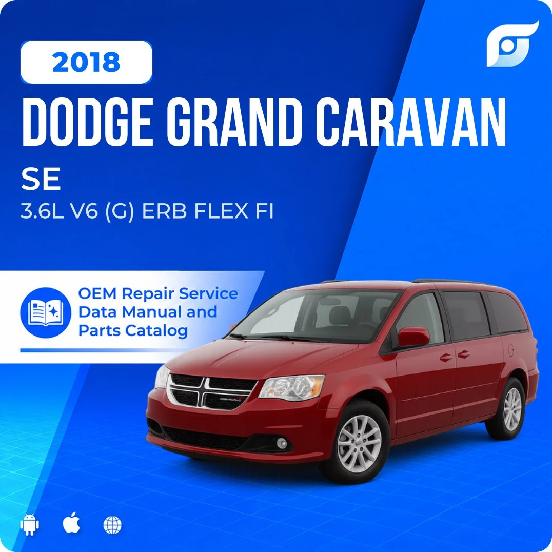2018 Dodge Grand Caravan SE - OEM Repair Service Manual