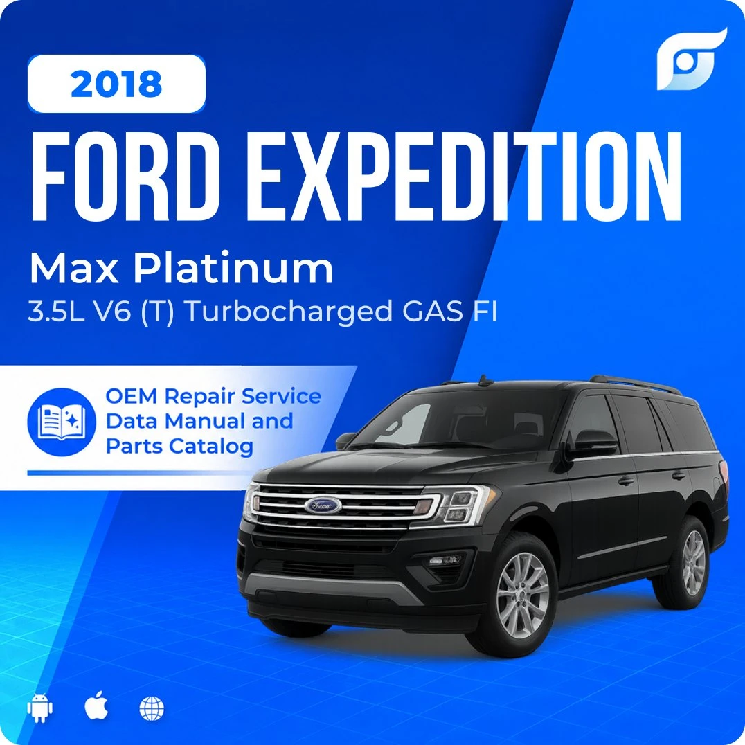 2018 Ford Expedition Max Platinum - OEM Repair Service Manual