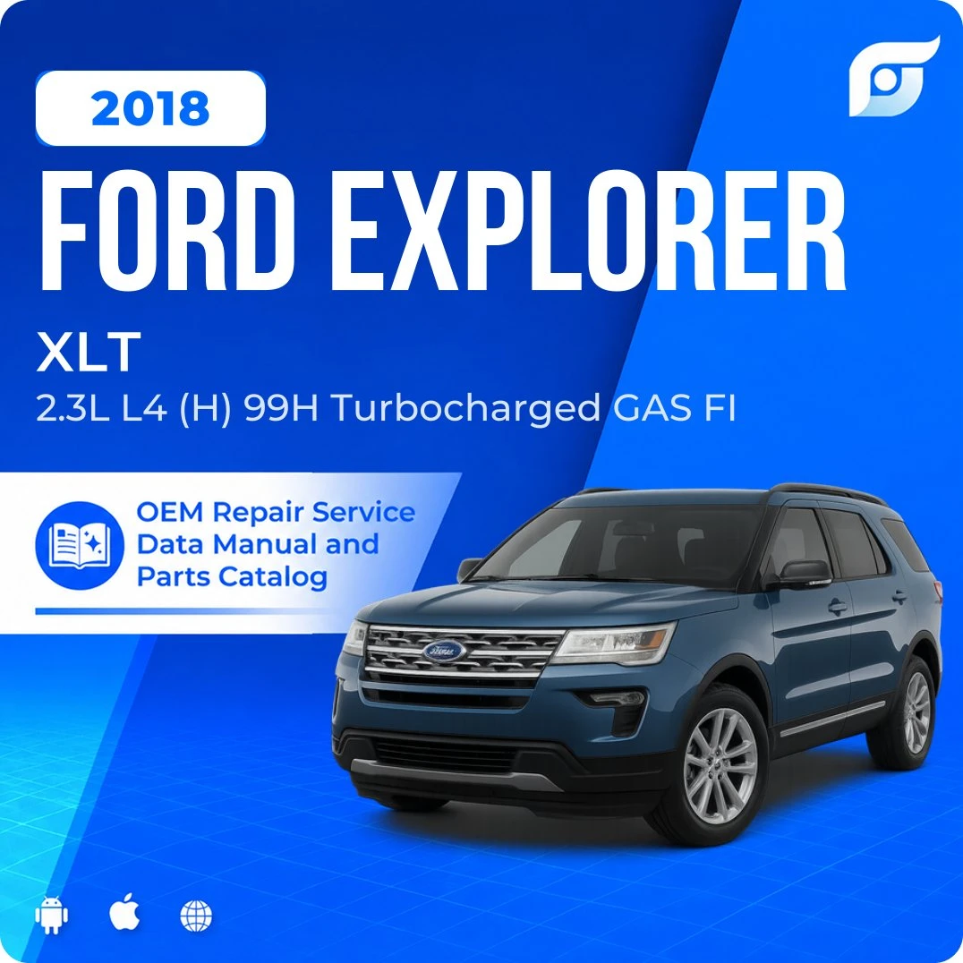 2018 Ford Explorer XLT - OEM Repair Service Manual