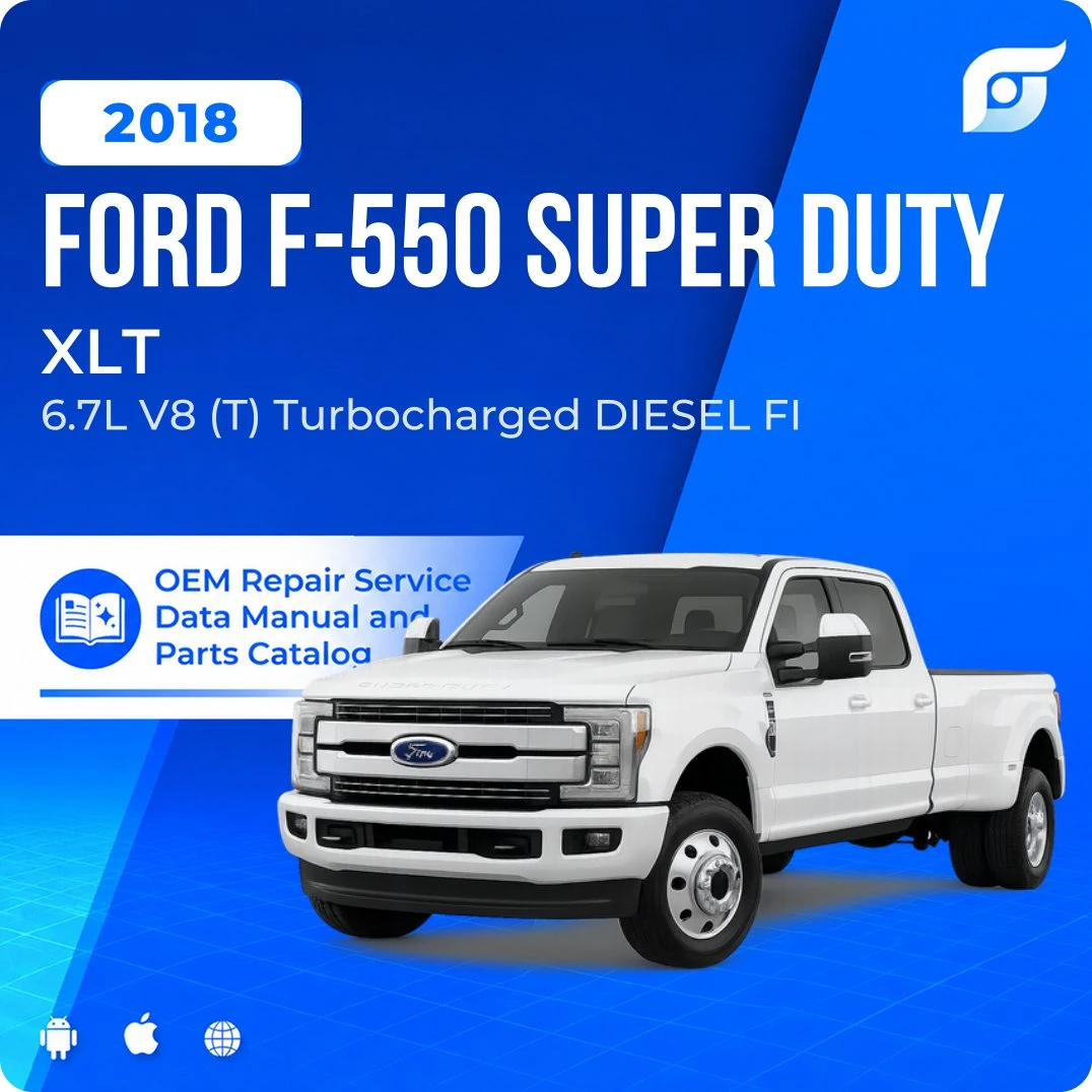 2018 Ford F-550 Super Duty XLT - OEM Repair Service Manual