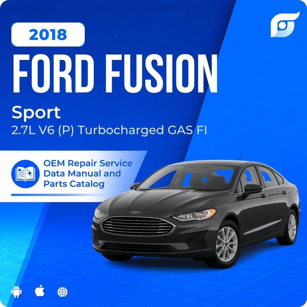 2018 Ford Fusion Sport - OEM Repair Service Manual
