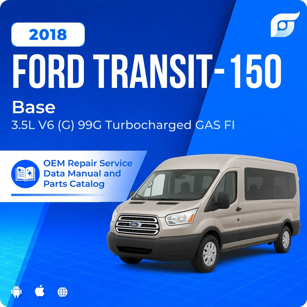 2018 Ford Transit-150 Base - OEM Repair Service Manual