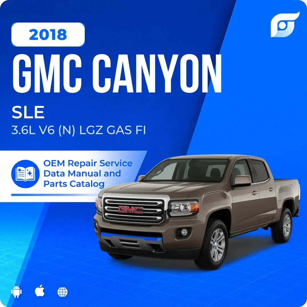 2018 GMC Canyon SLE - OEM Repair Service Manual