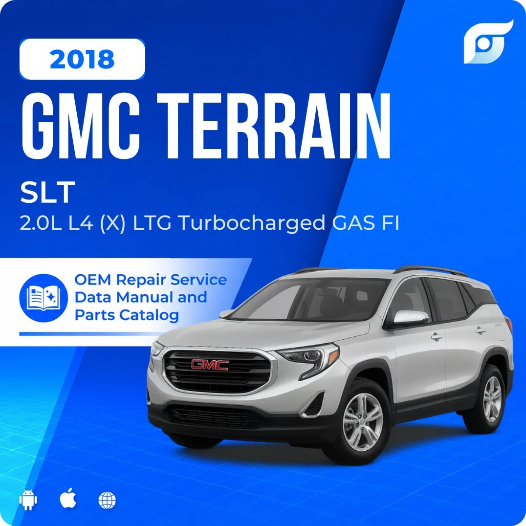 2018 GMC Terrain SLT - OEM Repair Service Manual