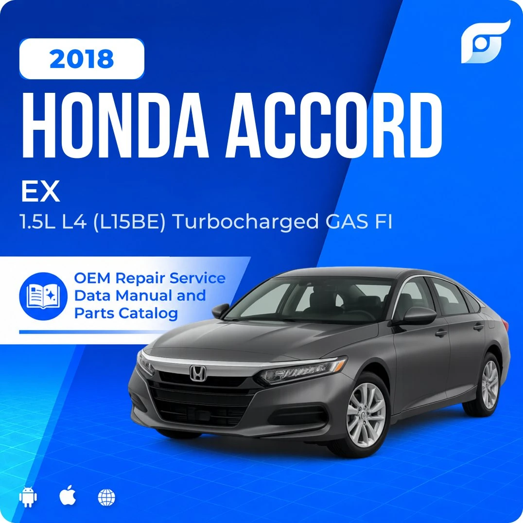 2018 Honda Accord EX - OEM Repair Service Manual