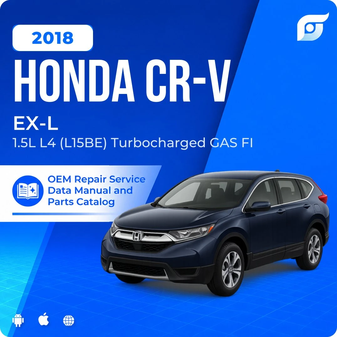 2018 Honda CR-V EX-L - OEM Repair Service Manual