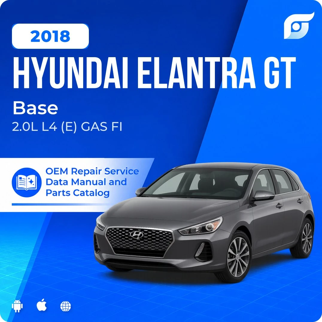2018 Hyundai Elantra GT Base - OEM Repair Service Manual