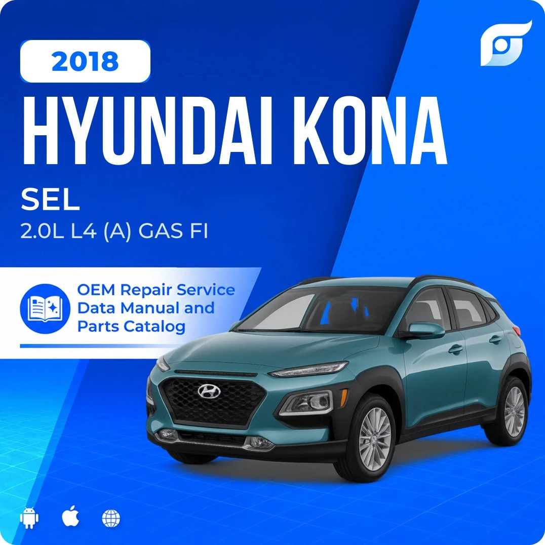 2018 Hyundai Kona SEL - OEM Repair Service Manual