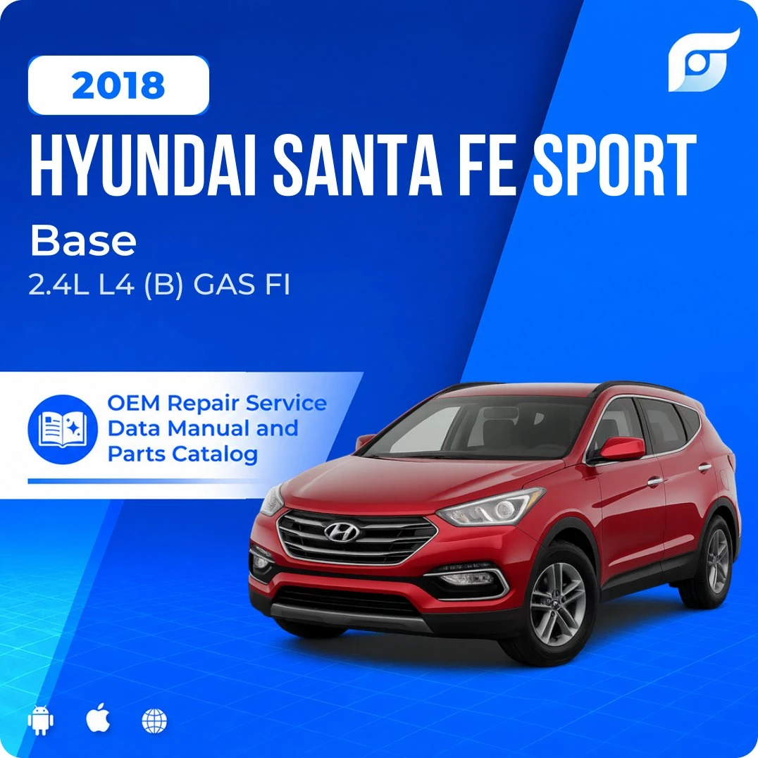 2018 Hyundai Santa Fe Sport Base - OEM Repair Service Manual