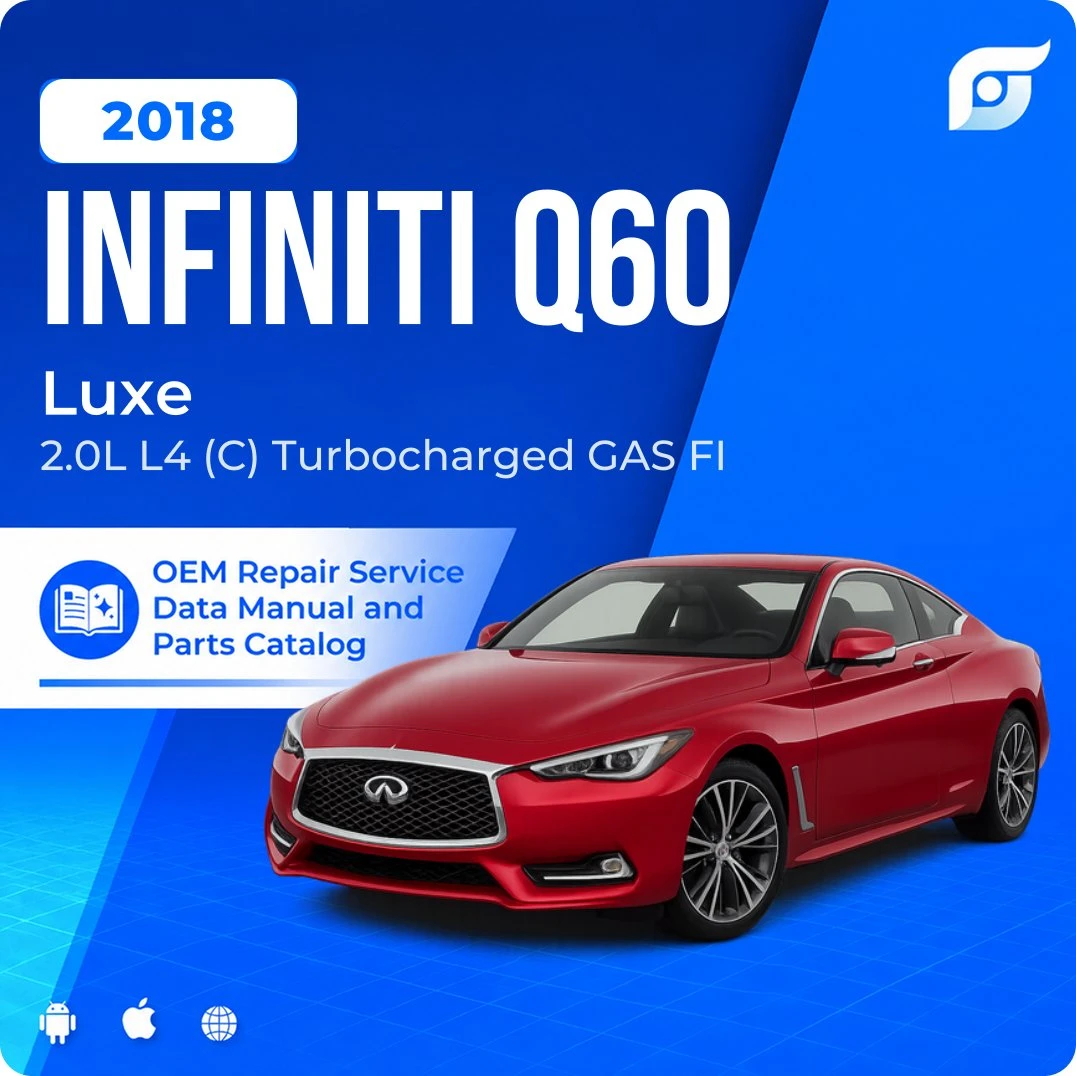 2018 INFINITI Q60 Luxe - OEM Repair Service Manual