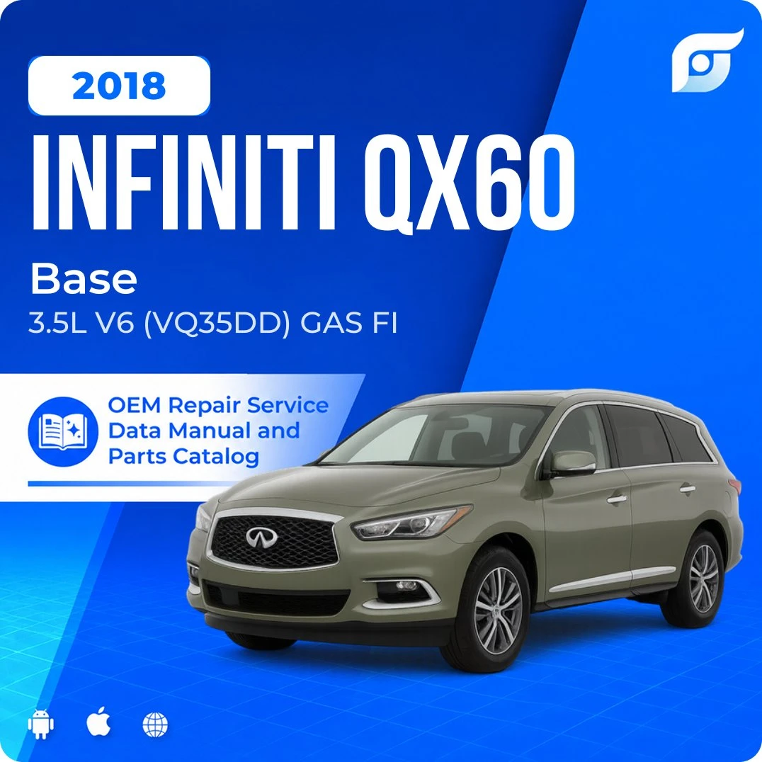2018 INFINITI QX60 Base - OEM Repair Service Manual