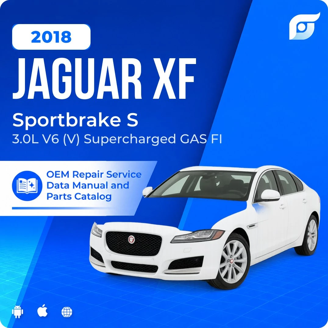 2018 Jaguar XF Sportbrake S - OEM Repair Service Manual