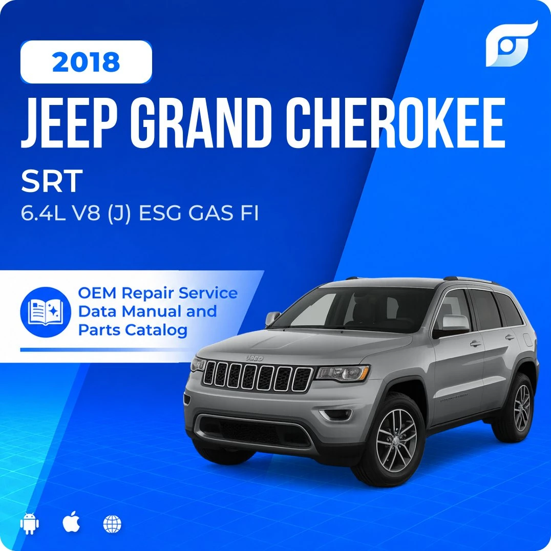 2018 Jeep Grand Cherokee SRT - OEM Repair Service Manual
