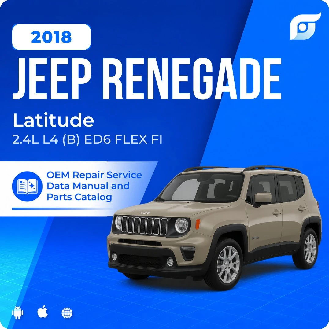 2018 Jeep Renegade Latitude - OEM Repair Service Manual