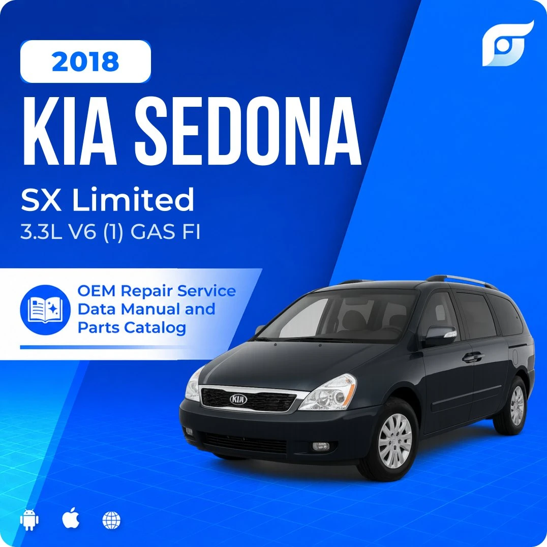 2018 Kia Sedona SX Limited - OEM Repair Service Manual