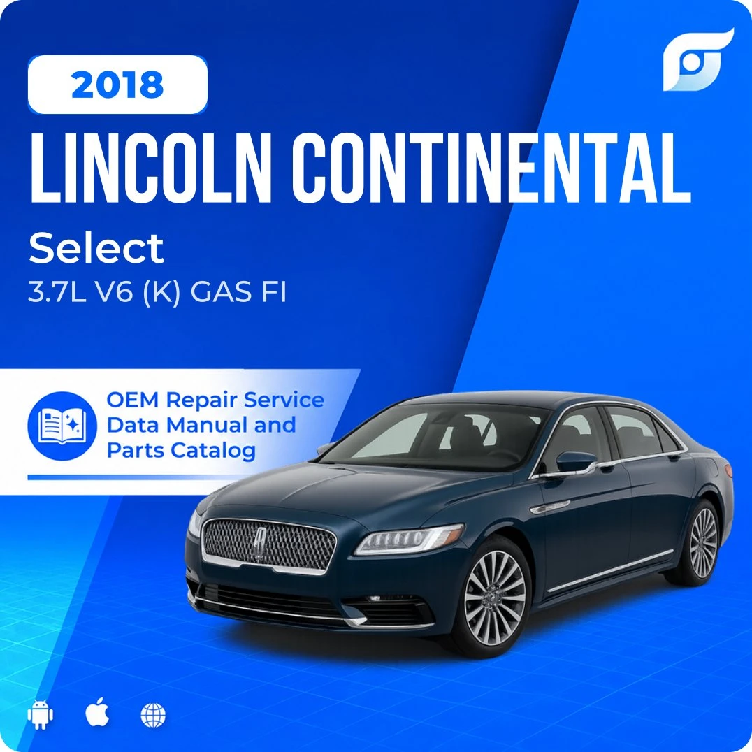 2018 Lincoln Continental Select - OEM Repair Service Manual