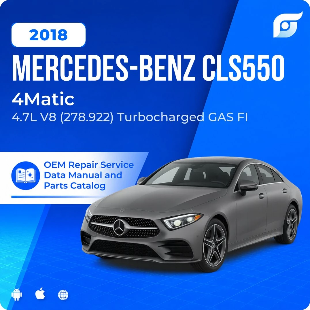 2018 Mercedes-Benz CLS550 4Matic - OEM Repair Service Manual