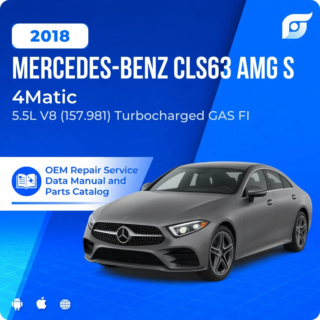 2018 Mercedes-Benz CLS63 AMG S 4Matic - OEM Repair Service Manual