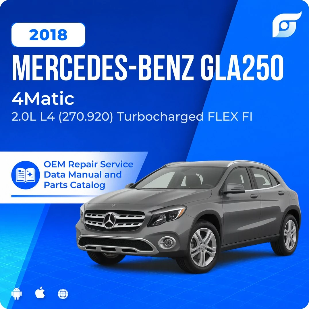 2018 Mercedes-Benz GLA250 4Matic - OEM Repair Service Manual
