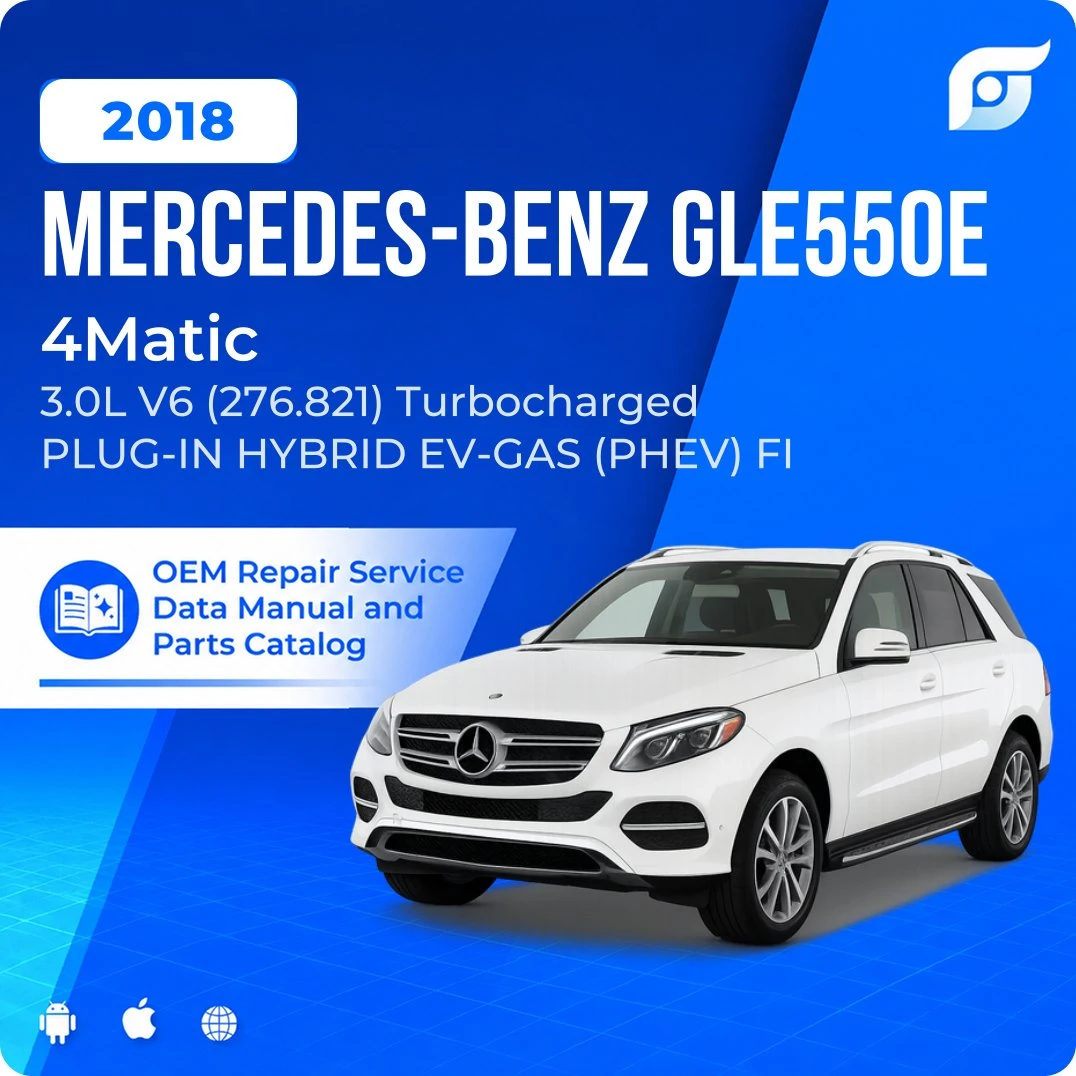 2018 Mercedes-Benz GLE550e 4Matic - OEM Repair Service Manual