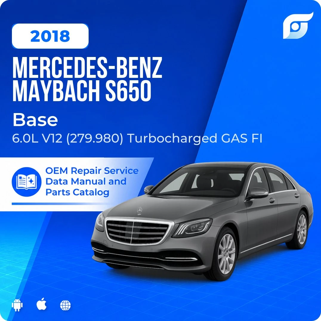 2018 Mercedes-Benz Maybach S650 Base - OEM Repair Service Manual