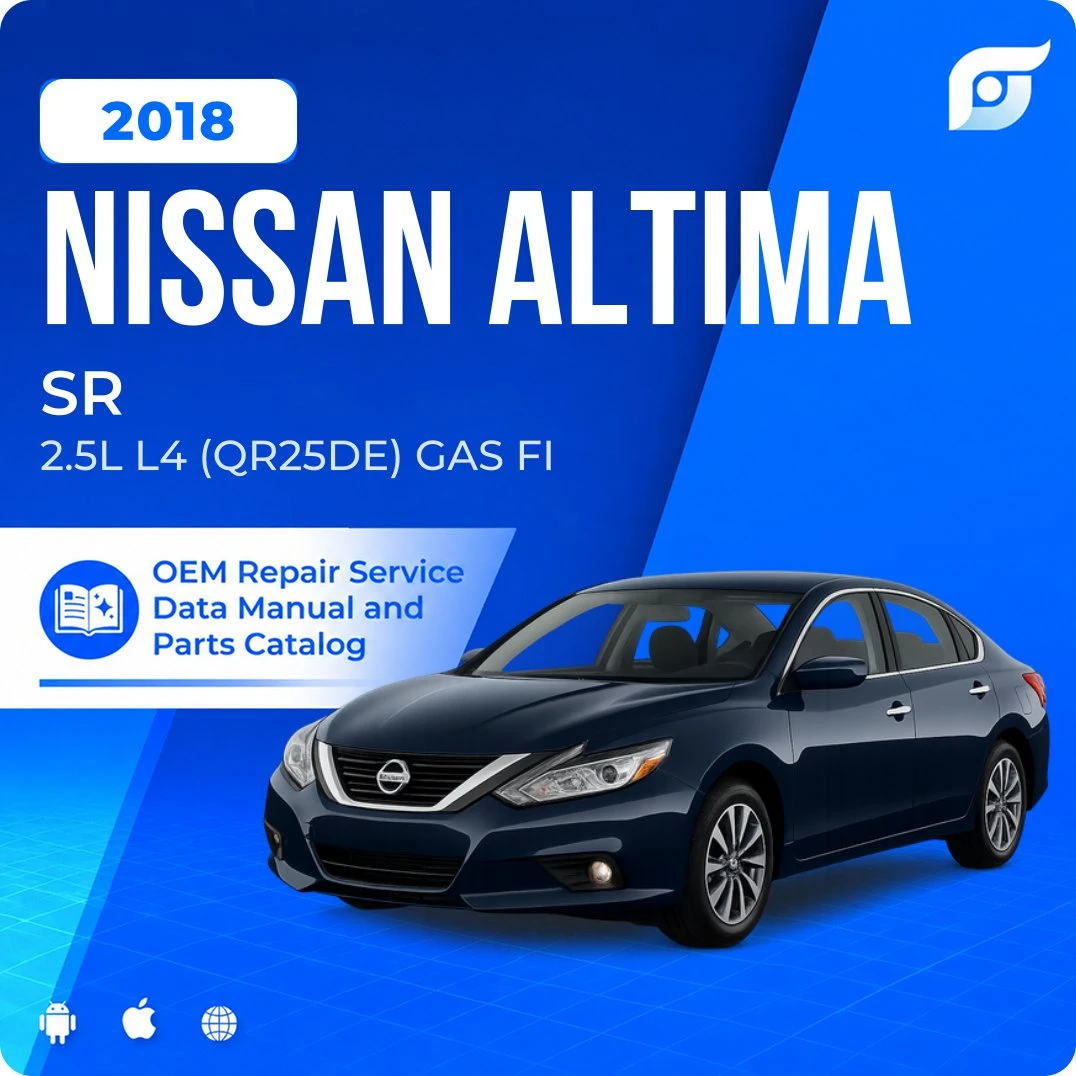 2018 Nissan Altima SR - OEM Repair Service Manual