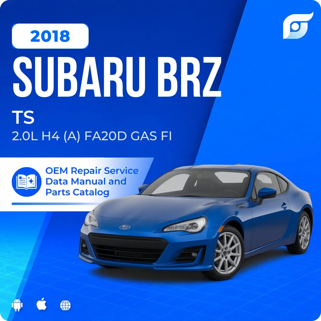 2018 Subaru BRZ TS - OEM Repair Service Manual