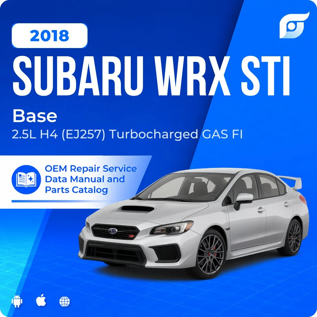 2018 Subaru WRX STI Base - OEM Repair Service Manual