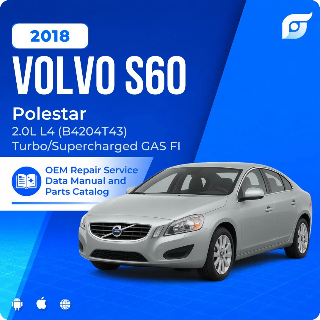 2018 Volvo S60 Polestar - OEM Repair Service Manual