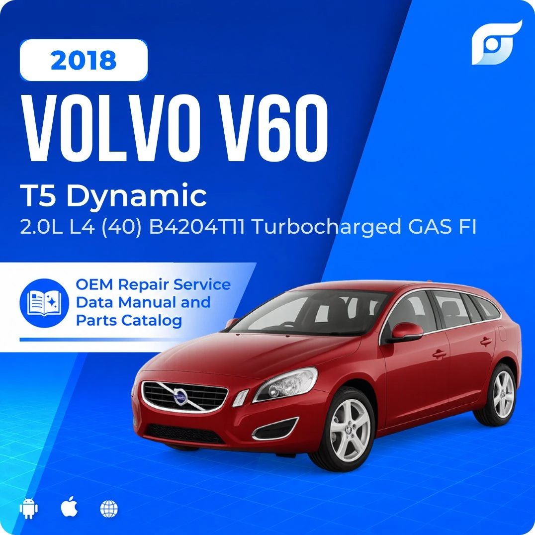 2018 Volvo V60 T5 Dynamic - OEM Repair Service Manual