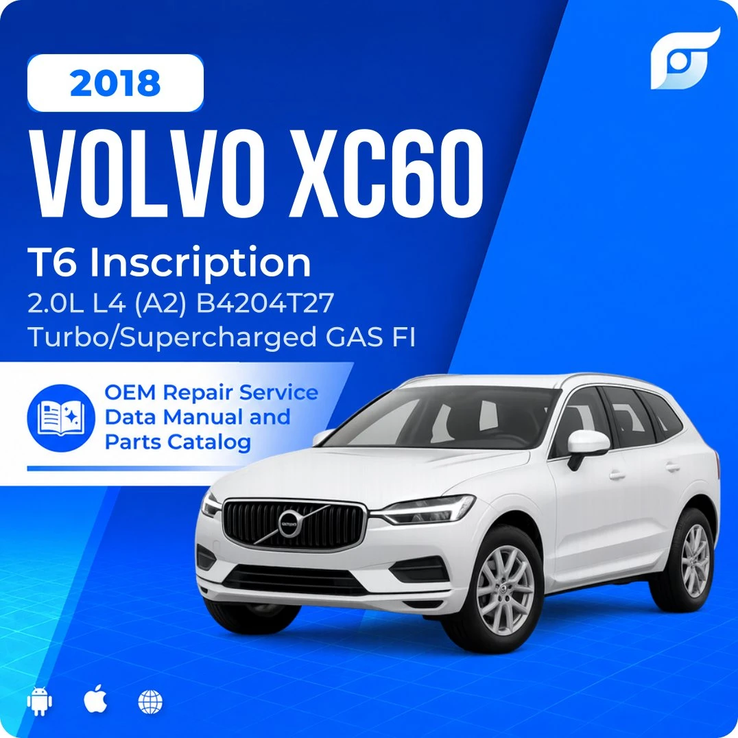 2018 Volvo XC60 T6 Inscription - OEM Repair Service Manual