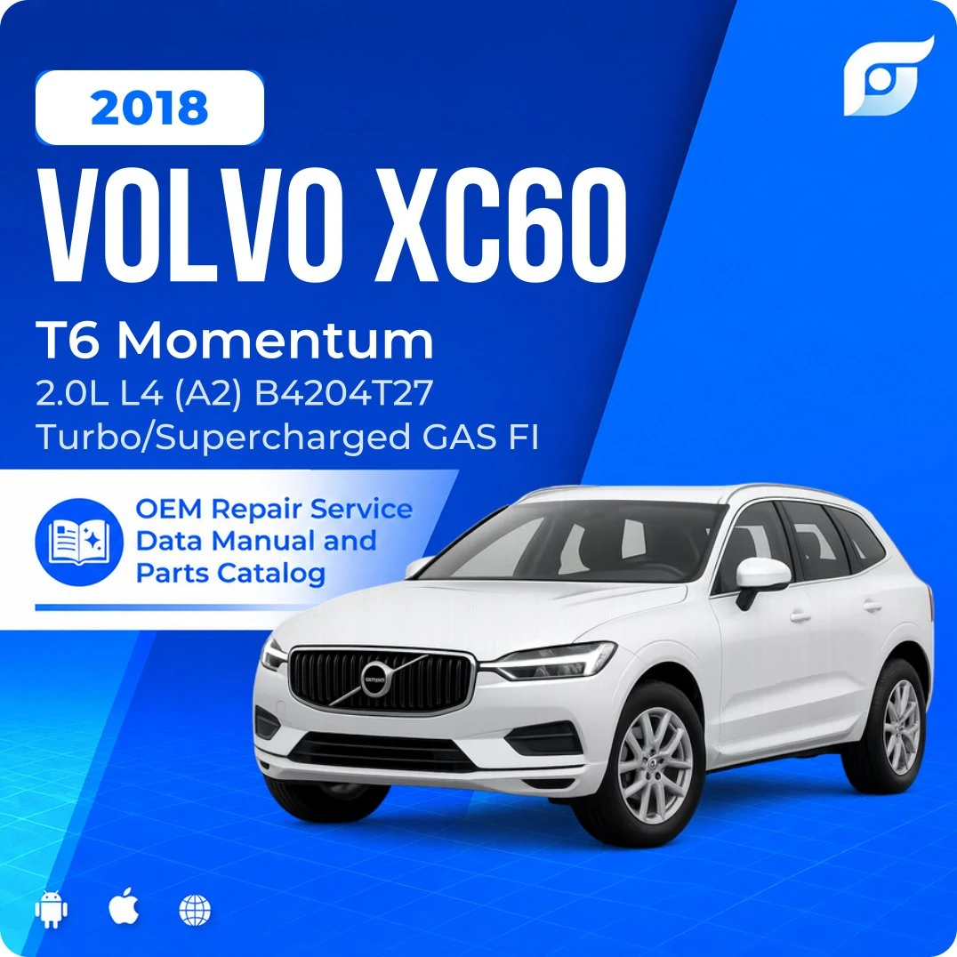 2018 Volvo XC60 T6 Momentum - OEM Repair Service Manual