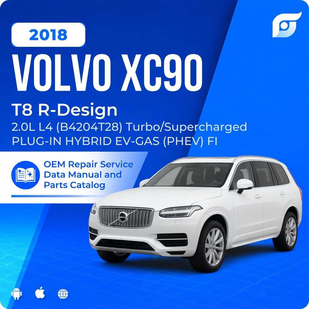 2018 Volvo XC90 T8 R-Design - OEM Repair Service Manual