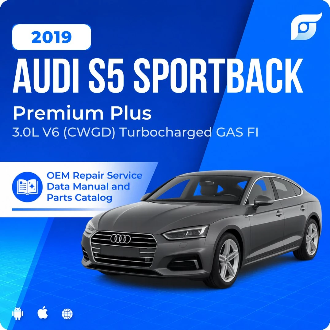 2019 Audi S5 Sportback Premium Plus - OEM Repair Service Manual