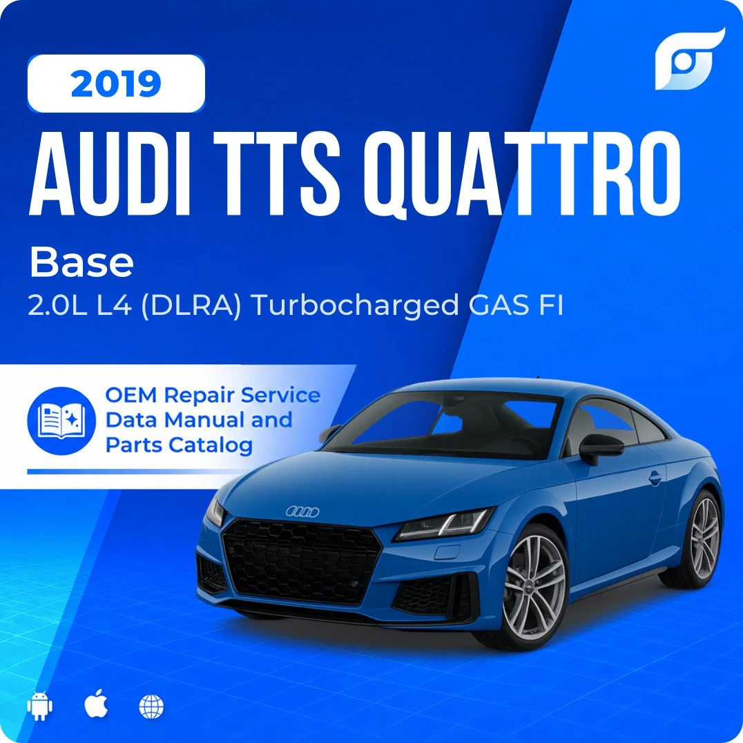 2019 Audi TTS Quattro Base - OEM Repair Service Manual