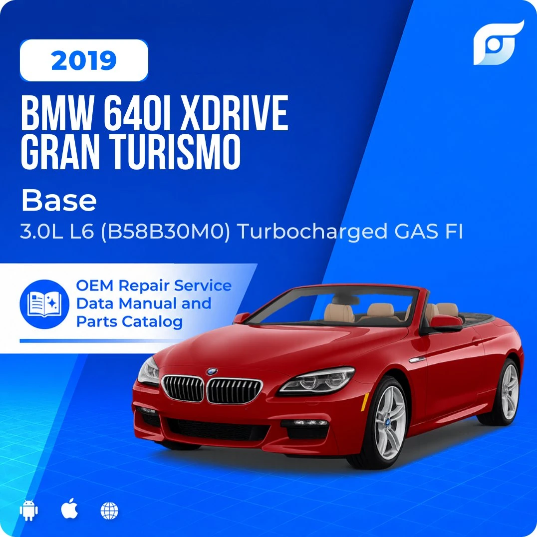 2019 BMW 640i xDrive Gran Turismo Base - OEM Repair Service Manual