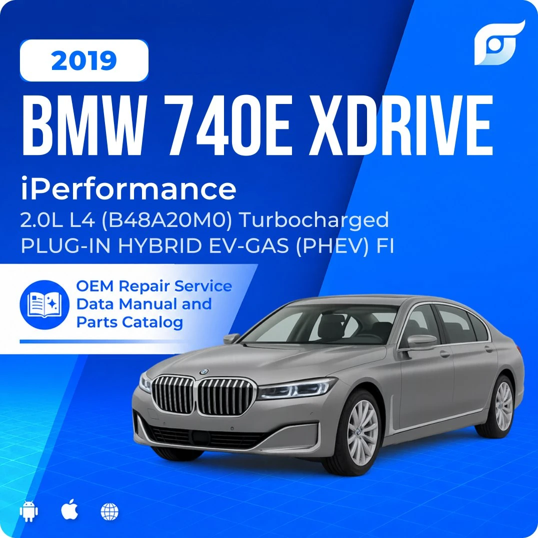 2019 BMW 740e xDrive iPerformance - OEM Repair Service Manual