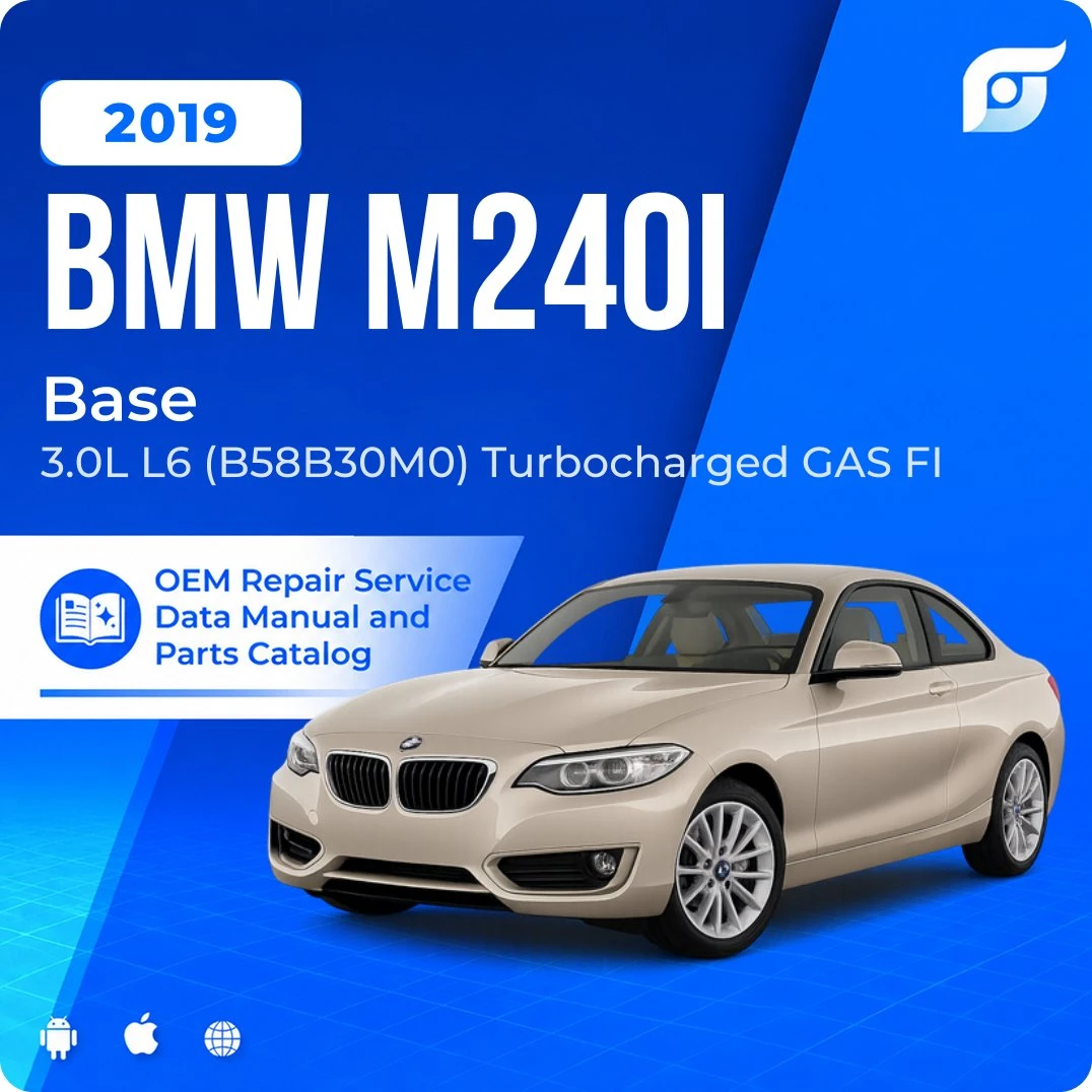 2019 BMW M240i Base - OEM Repair Service Manual