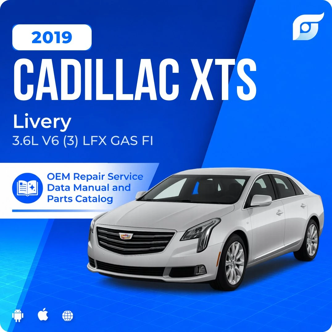 2019 Cadillac XTS Livery - OEM Repair Service Manual