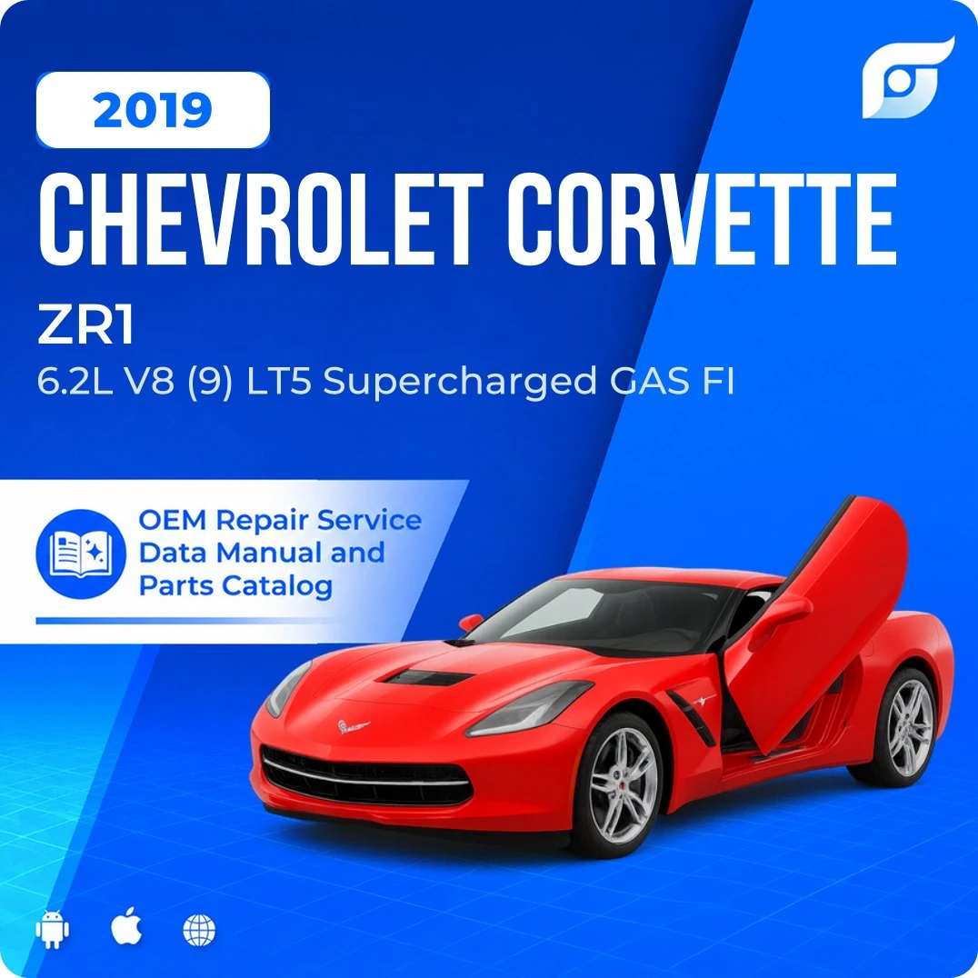 2019 Chevrolet Corvette ZR1 - OEM Repair Service Manual