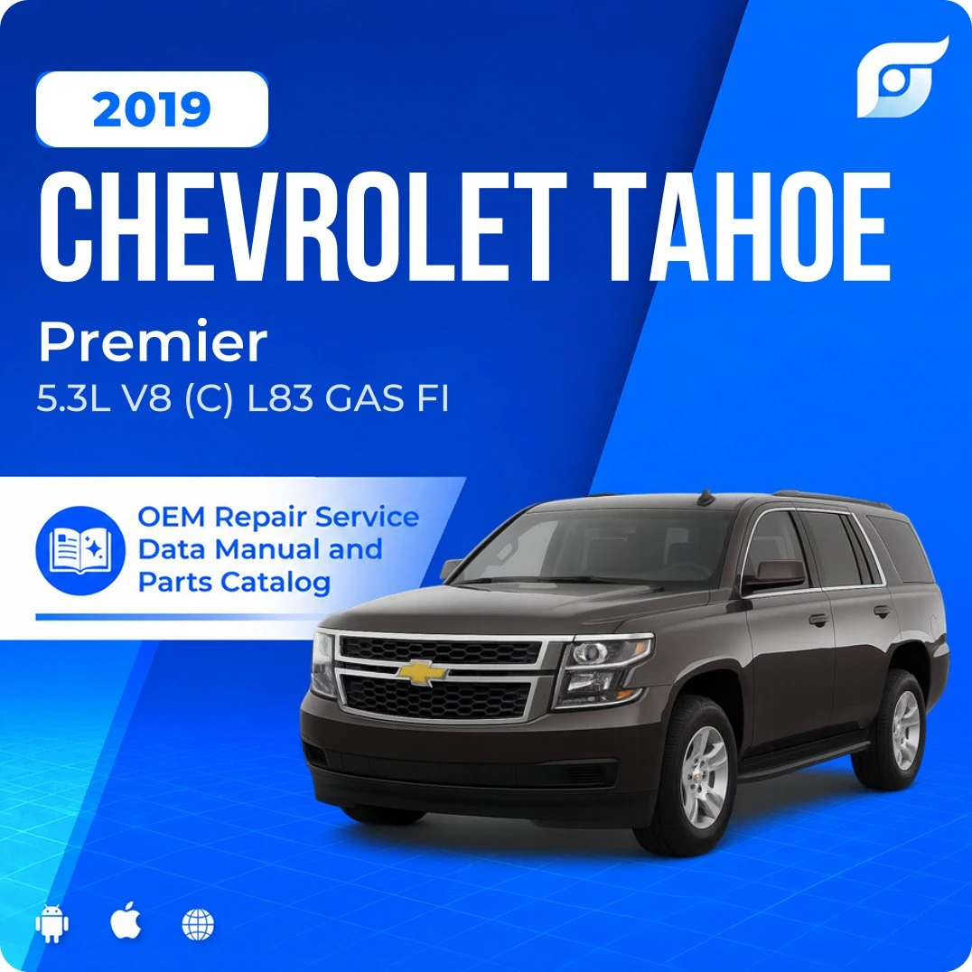 2019 Chevrolet Tahoe Premier - OEM Repair Service Manual