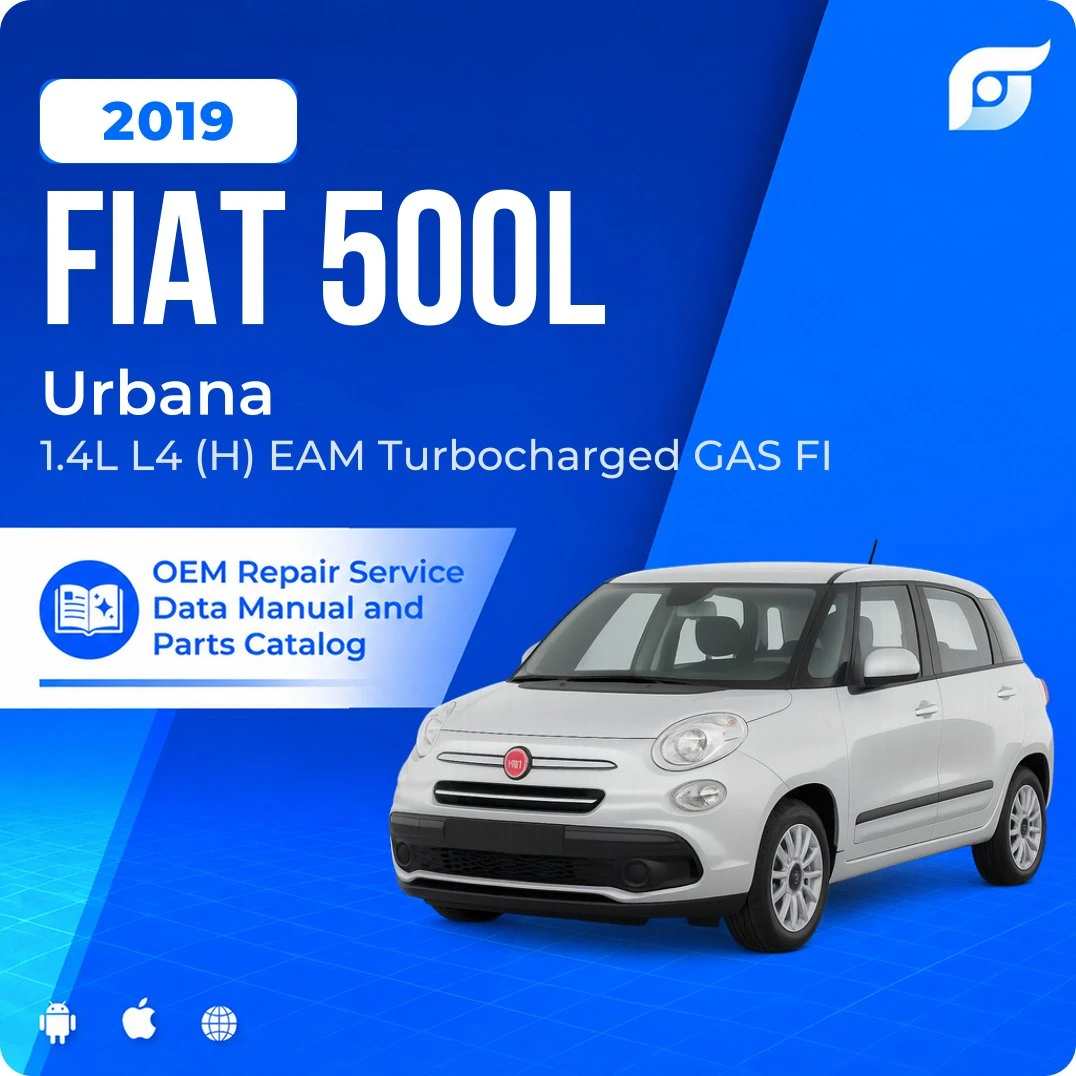 2019 Fiat 500L Urbana - OEM Repair Service Manual