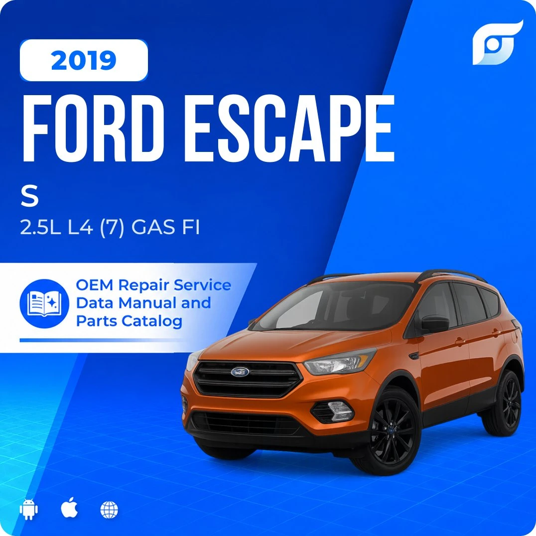 2019 Ford Escape S - OEM Repair Service Manual