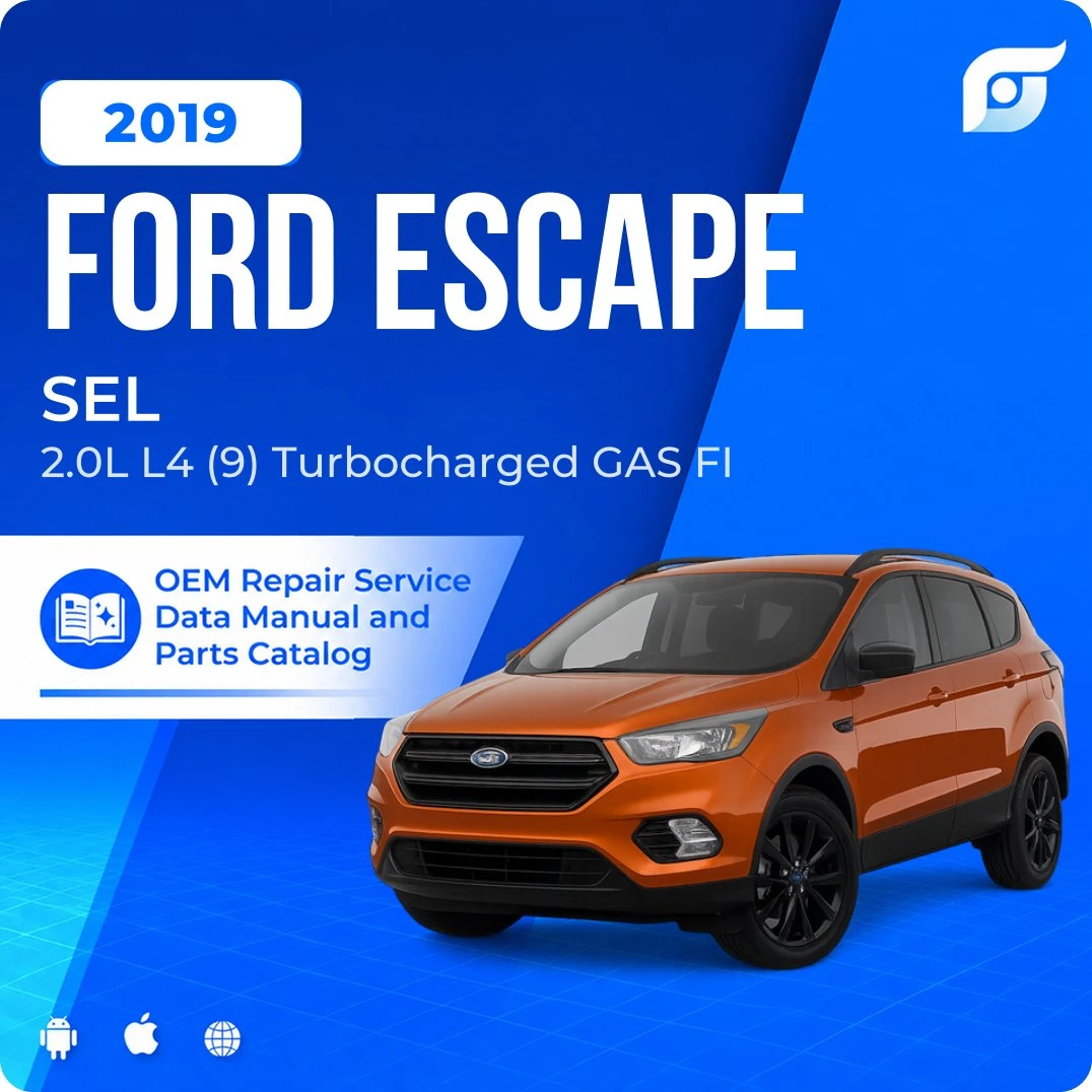 2019 Ford Escape SEL - OEM Repair Service Manual
