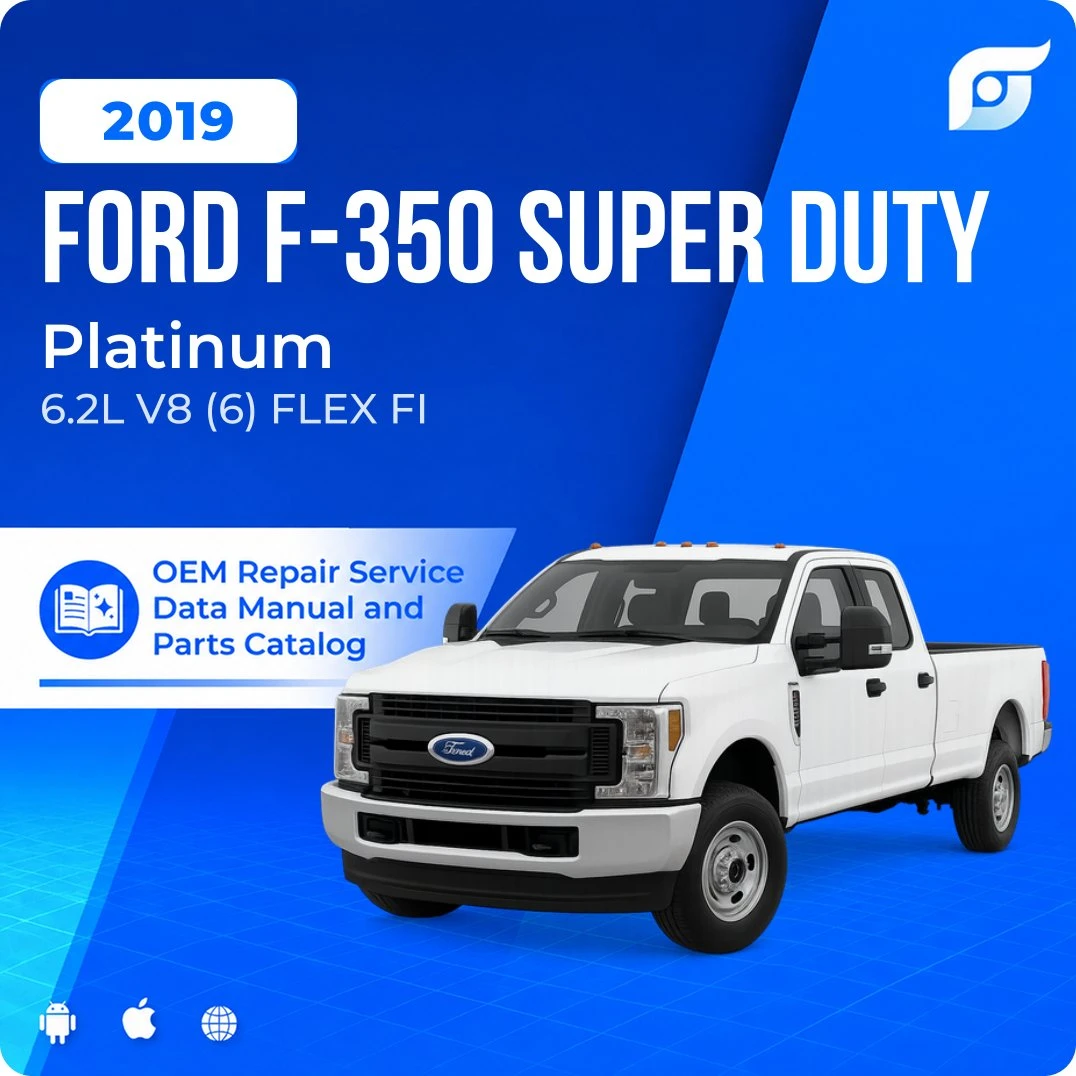 2019 Ford F-350 Super Duty Platinum - OEM Repair Service Manual