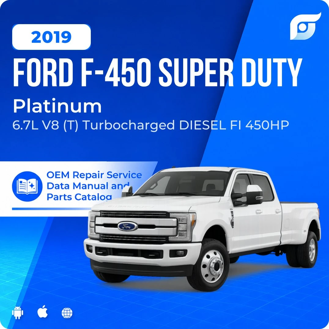 2019 Ford F-450 Super Duty Platinum - OEM Repair Service Manual