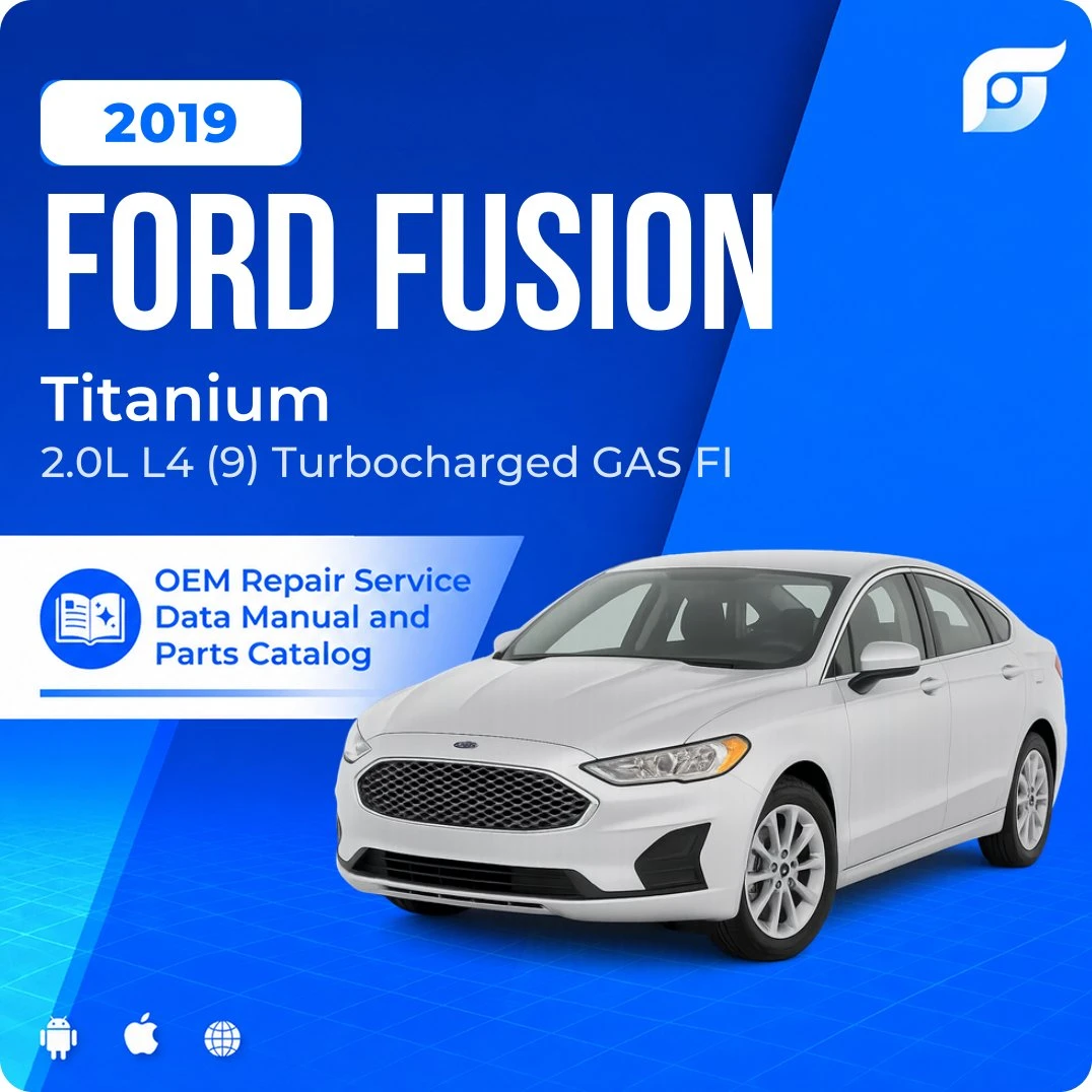 2019 Ford Fusion Titanium - OEM Repair Service Manual